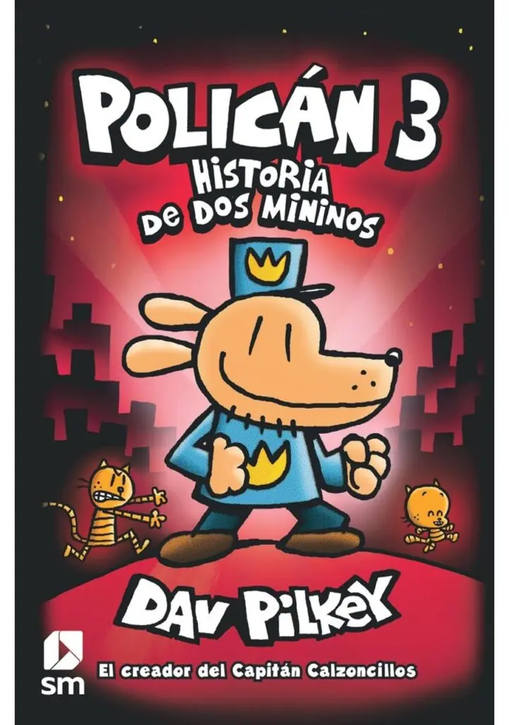 Policán 3: Historia de dos mininos – Ediciones SM