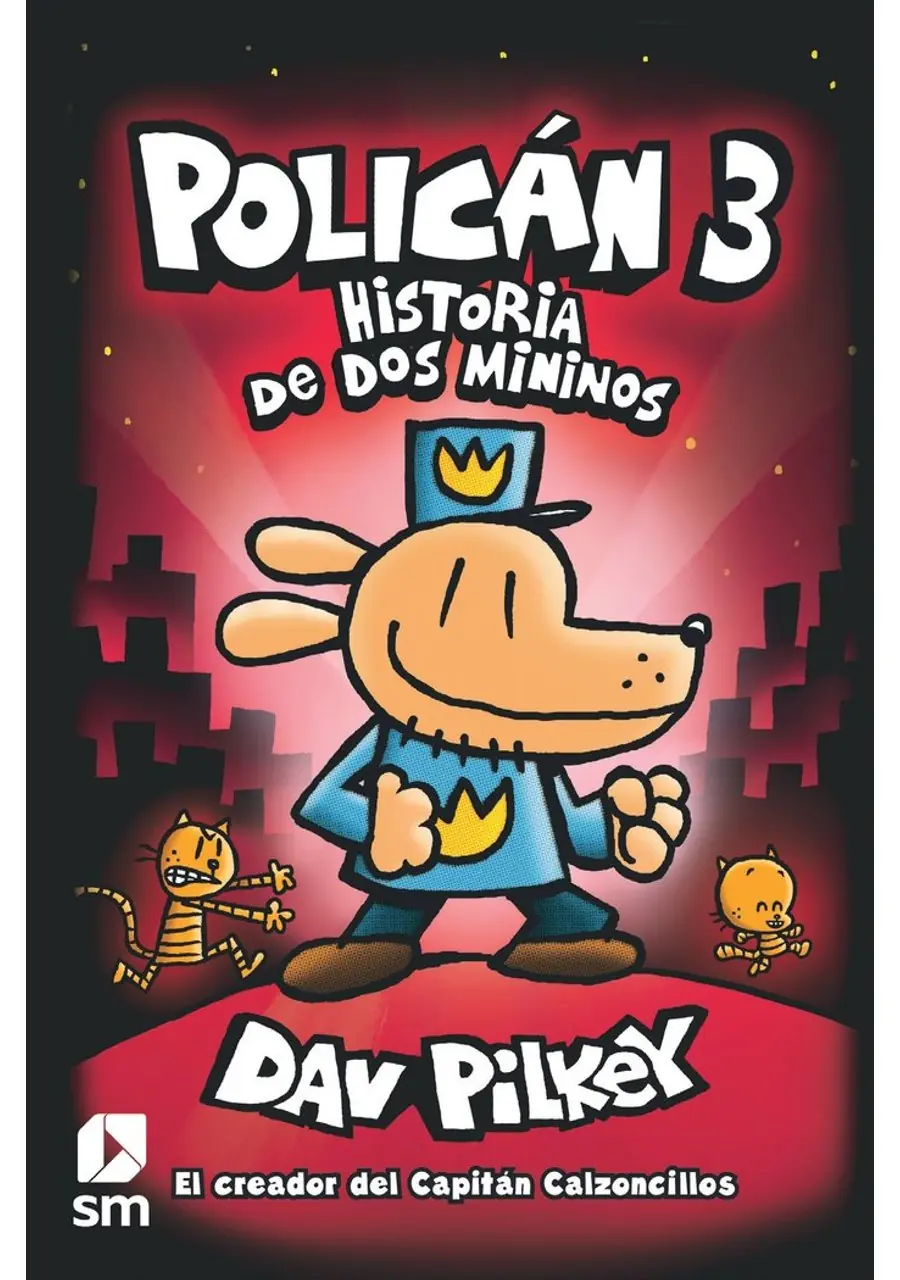 Policán 3: Historia de dos mininos – Ediciones SM