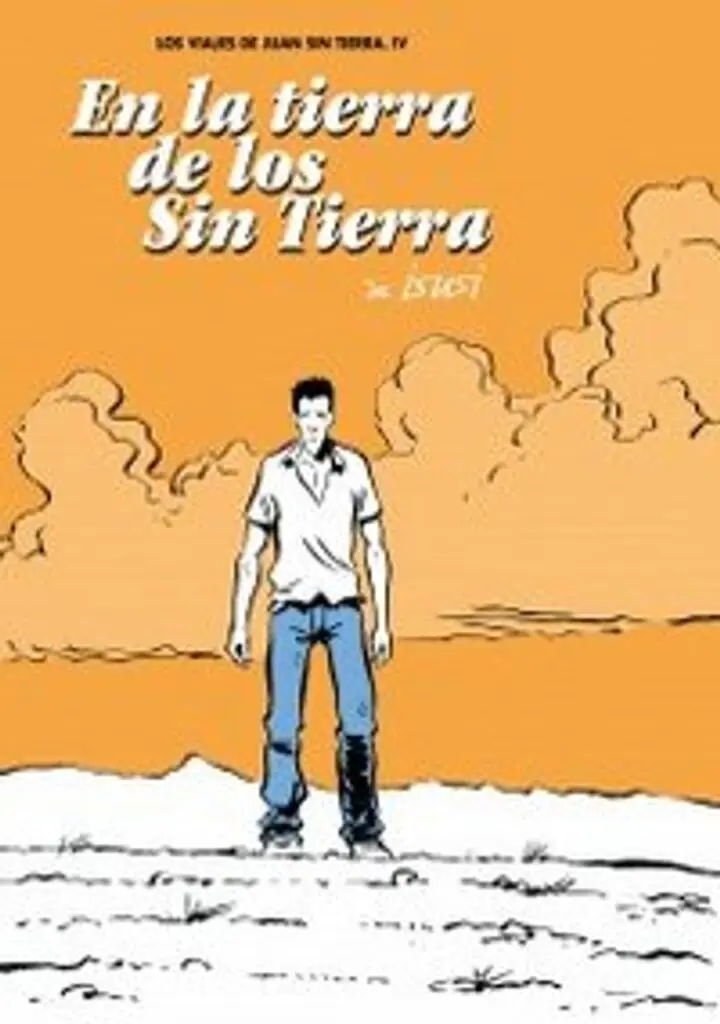 Los Viajes de Juan sin Tierra 4. En la Tierra de los sin Tierra – Astiberri