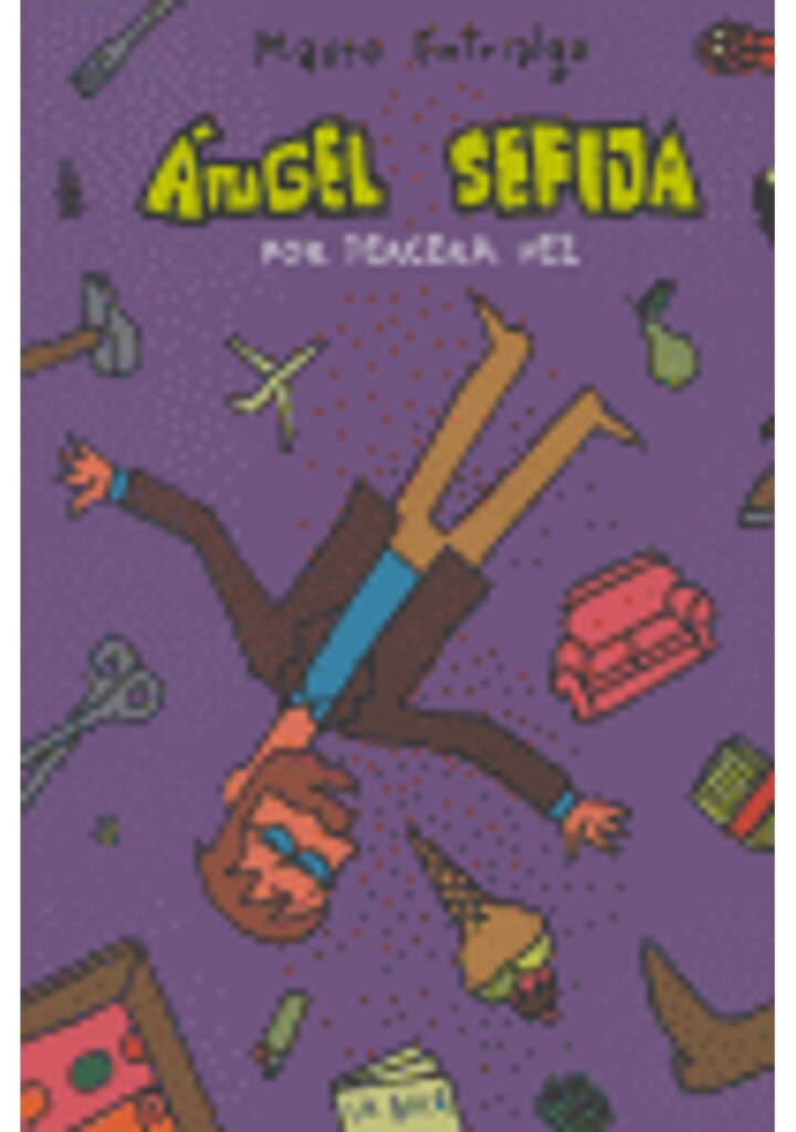 Ángel Sefija por Tercera Vez – Astiberri