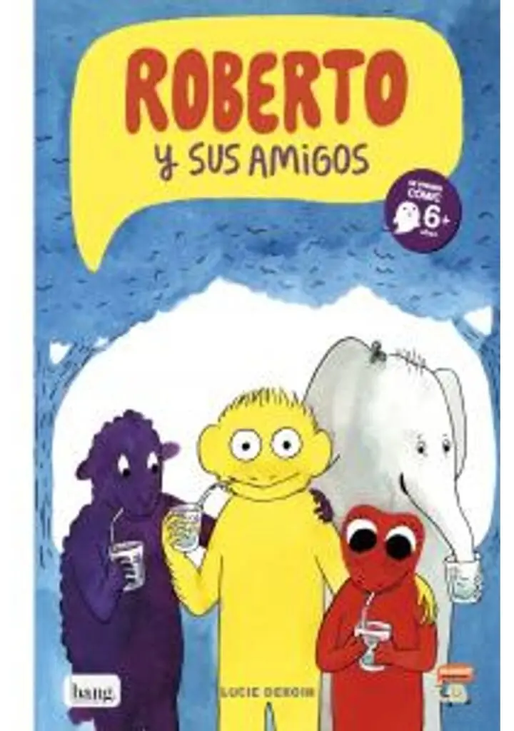 Roberto y sus amigos – Bang Ediciones