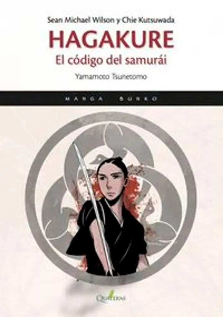 HAGAKURE. El código del samurái – Quaterni
