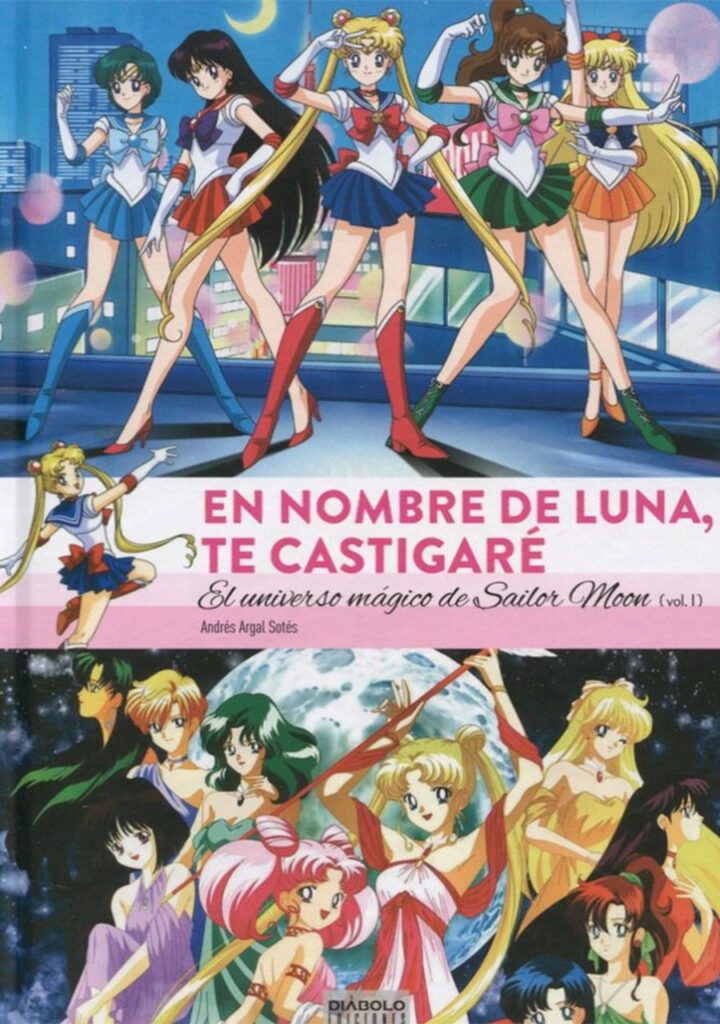 En Nombre de Luna Te Castigare Universo Mágico Sailor Moon – Diabolo Ediciones