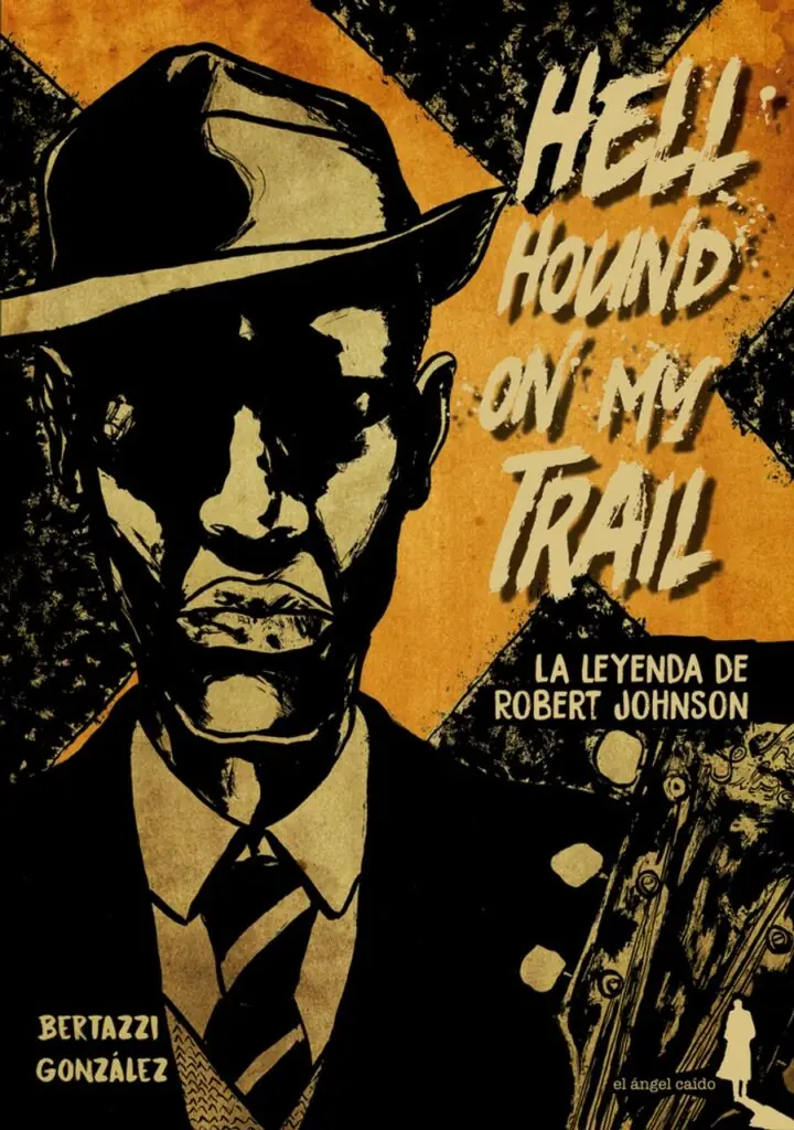 Hell Hound On My Trail – El Ángel Caído