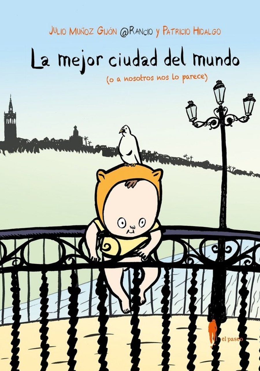 La mejor ciudad del mundo (o a nosotros nos lo parece) – El Paseo Editorial