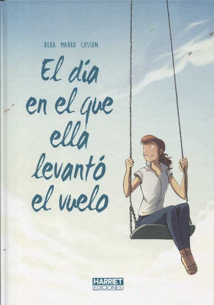 El día en que ella levantó vuelo – Harriet Ediciones