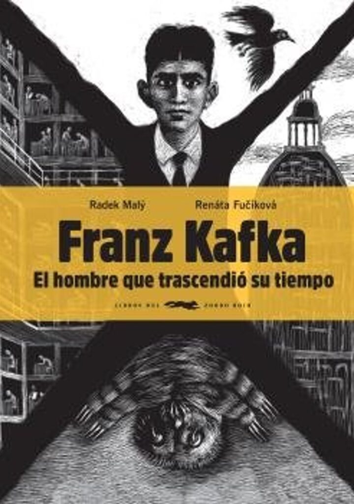 Franz Kafka, el hombre que trascendió su tiempo – Libros del Zorro Rojo