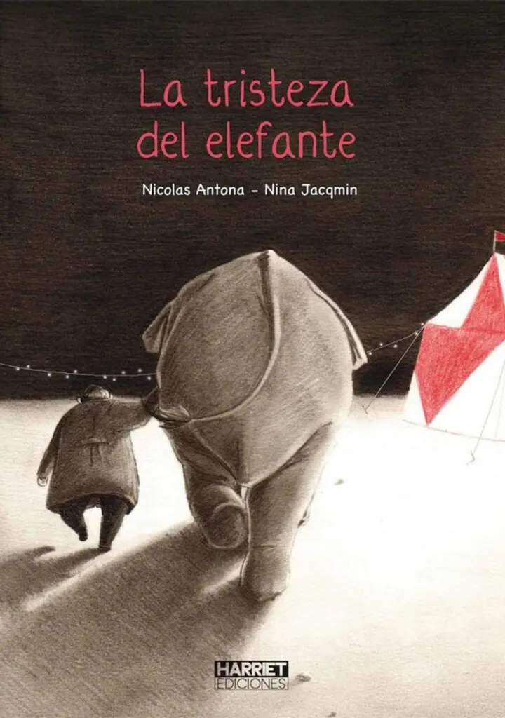 La tristeza del elefante – Harriet Ediciones