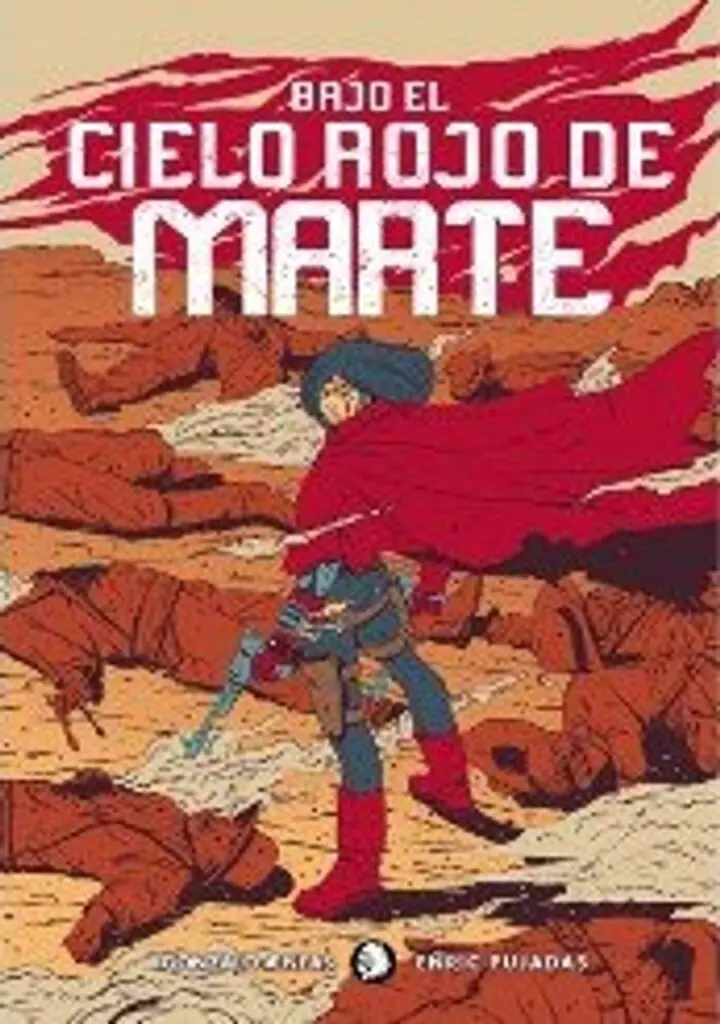 Bajo el Cielo Rojo de Marte – Apache Libros