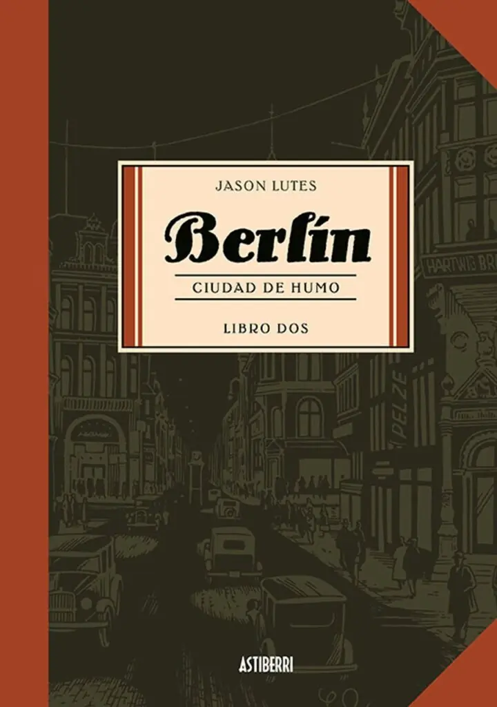 Berlín 2. Ciudad de Humo – Astiberri
