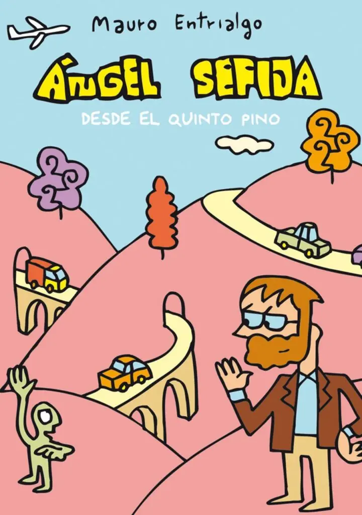 Ángel Sefija desde el Quinto Pino – Astiberri