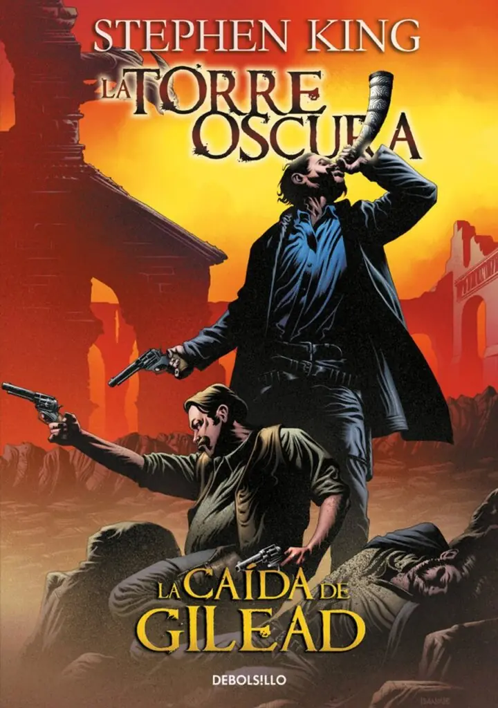 La caída de Gilead (La Torre Oscura [cómic] 4) – Debolsillo