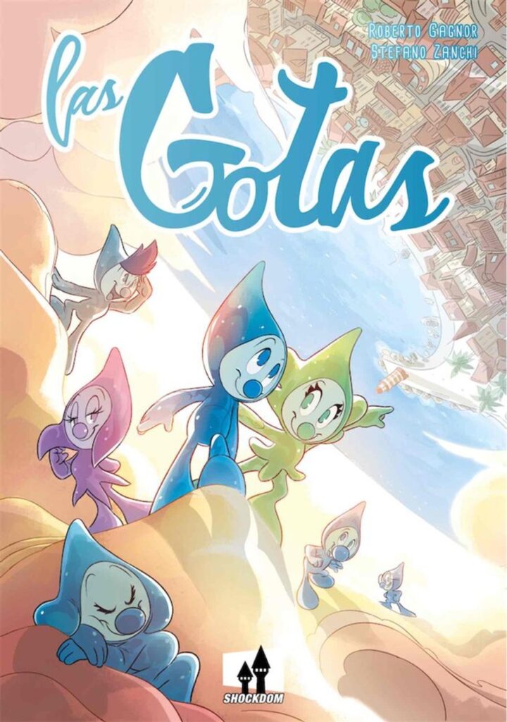 Las Gotas – Shockdom