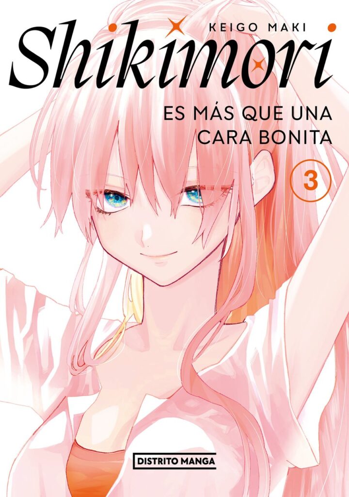 Shikimori Es Mas Que Una Cara Bonita 03 – Distrito Manga Argentina