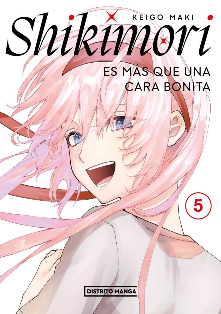 Shikimori Es Mas Que Una Cara Bonita 05 – Distrito Manga Argentina