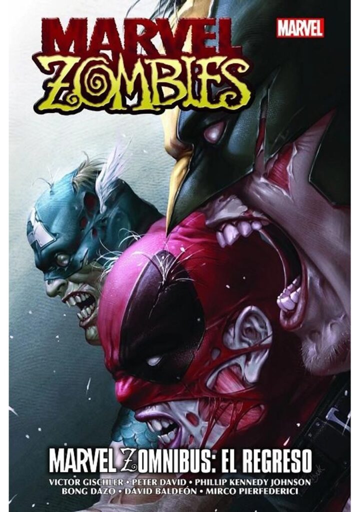Marvel Zombies, Marvel Zomnibus el Regreso Marvel Omnibus – Panini España