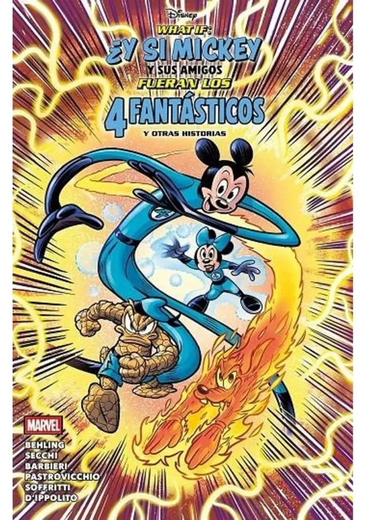 Marvel Disney 03 (What If: ¿Y Si Mickey y sus Amigos Fueran los 4 Fantásticos?) – Panini España