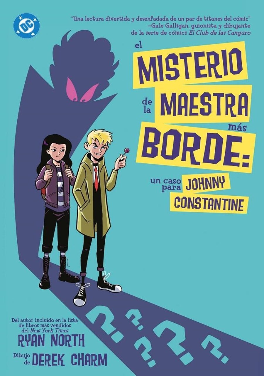 Dc Young Adults 10 (El Misterio de la Maestra Más Borde, un Caso para Johnny Constantine) – Panini España