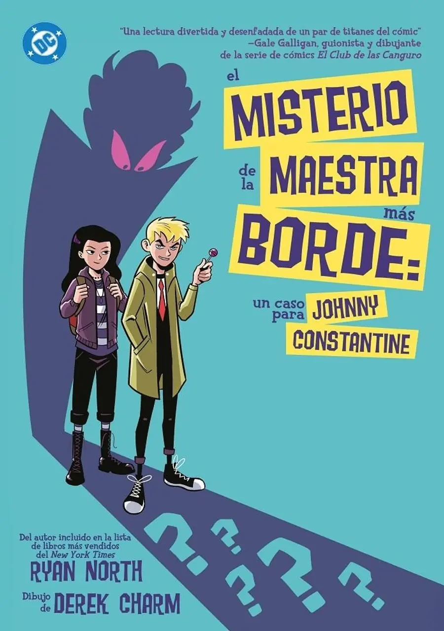 Dc Young Adults 10 (El Misterio de la Maestra Más Borde, un Caso para Johnny Constantine) – Panini España