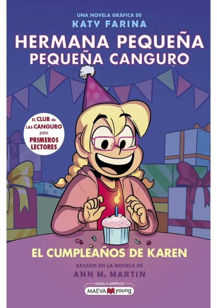 Hermana Pequeña, Pequeña Canguro 6: El Cumpleaños de Karen – Maeva Ediciones