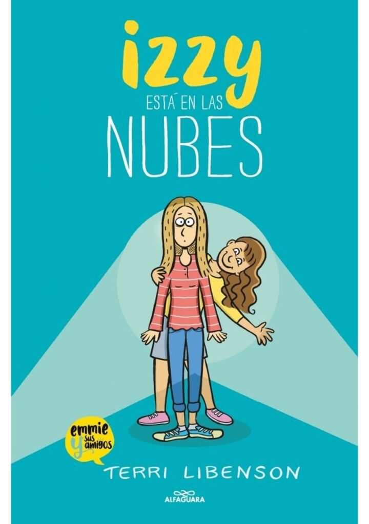 Izzy Esta en las Nubes Emmie & Amigos 02 – Alfaguara