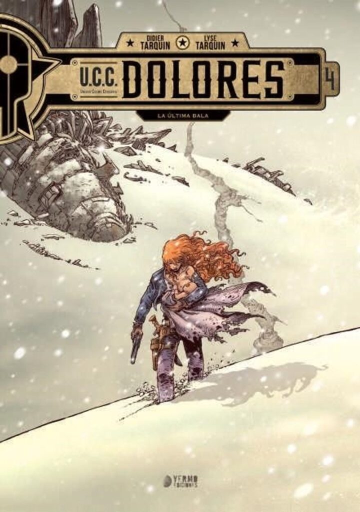 U.c.c. Dolores 04 (La Última Bala) – Yermo Ediciones