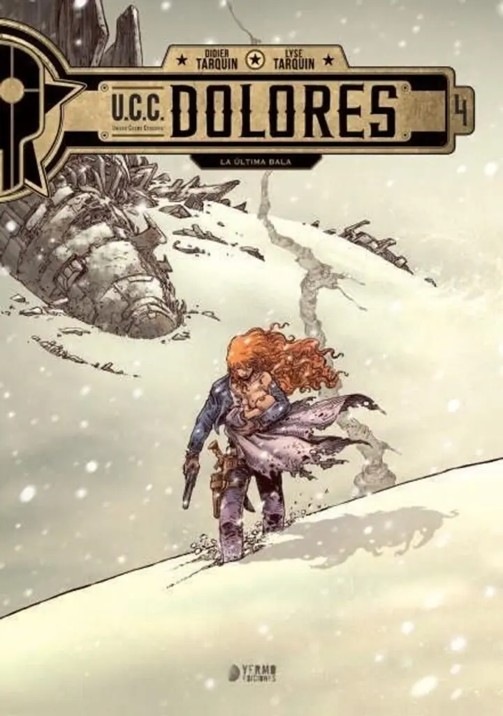 U.c.c. Dolores 04 (La Última Bala) – Yermo Ediciones
