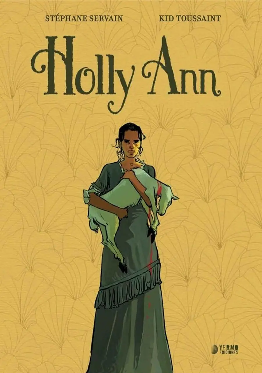 Holly Ann Integral – Yermo Ediciones