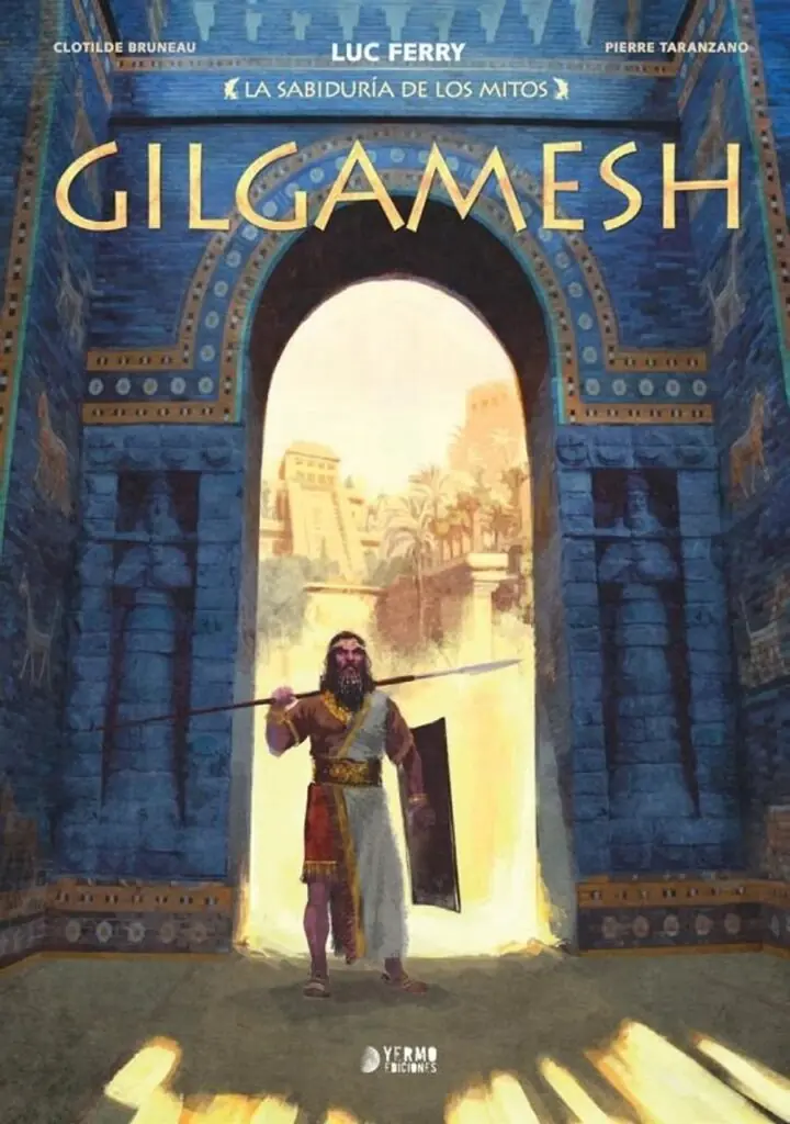 La Sabiduría de los Mitos 05 (Gilgamesh) – Yermo Ediciones