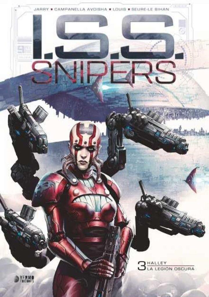 I.s.s. Snipers 03 (Halley / la Legión Oscura) – Yermo Ediciones
