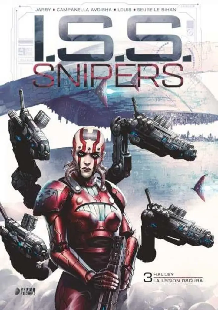 I.s.s. Snipers 03 (Halley / la Legión Oscura) – Yermo Ediciones