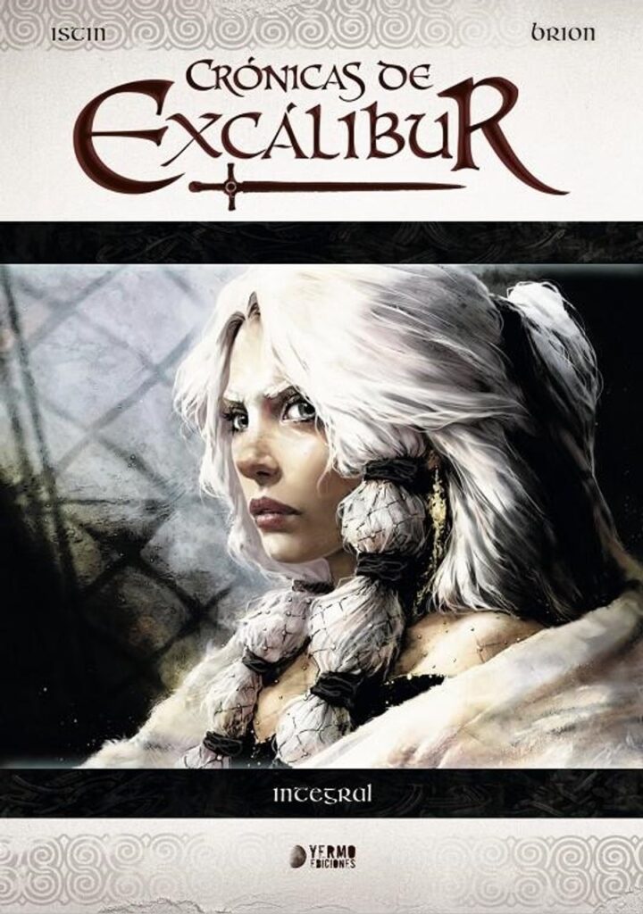 Las Crónicas de Excalibur Integral – Yermo Ediciones