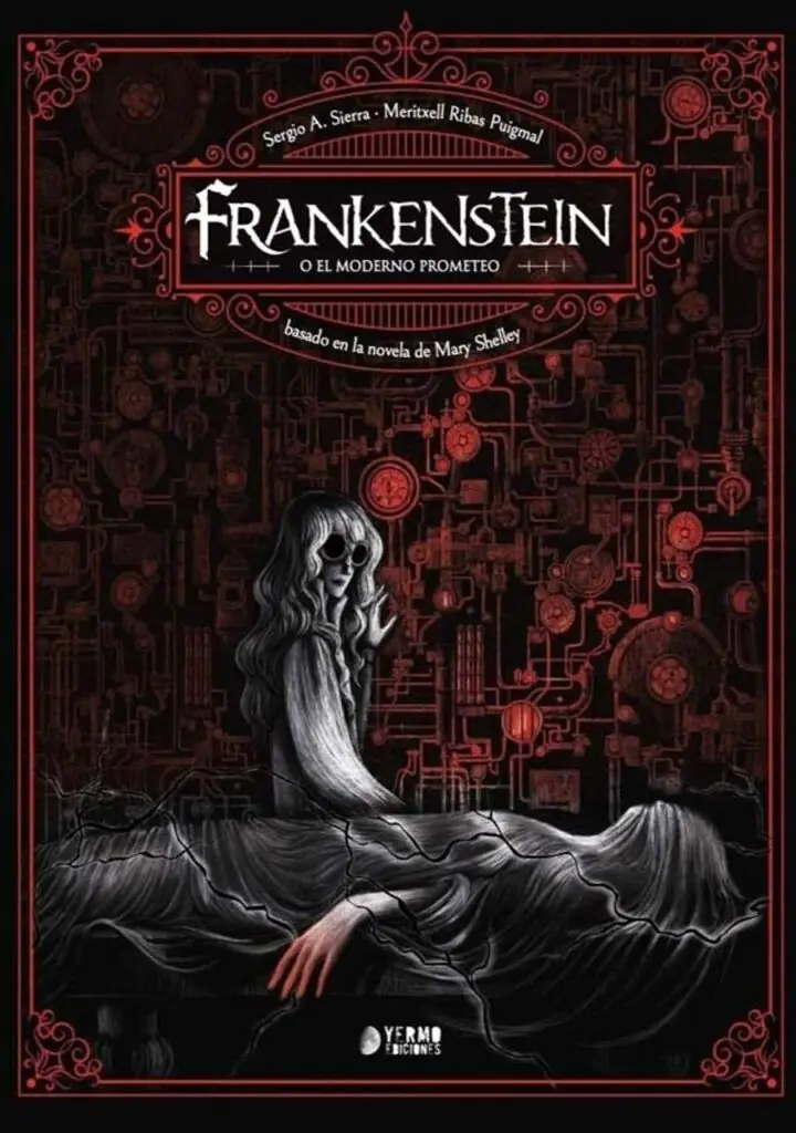 Frankenstein, o el Moderno Prometeo – Yermo Ediciones