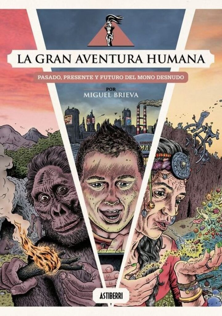 La Gran Aventura Humana – Astiberri