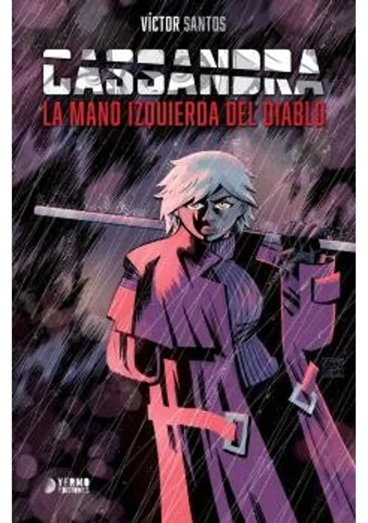 Cassandra: La Mano Izquierda del Diablo – Yermo Ediciones