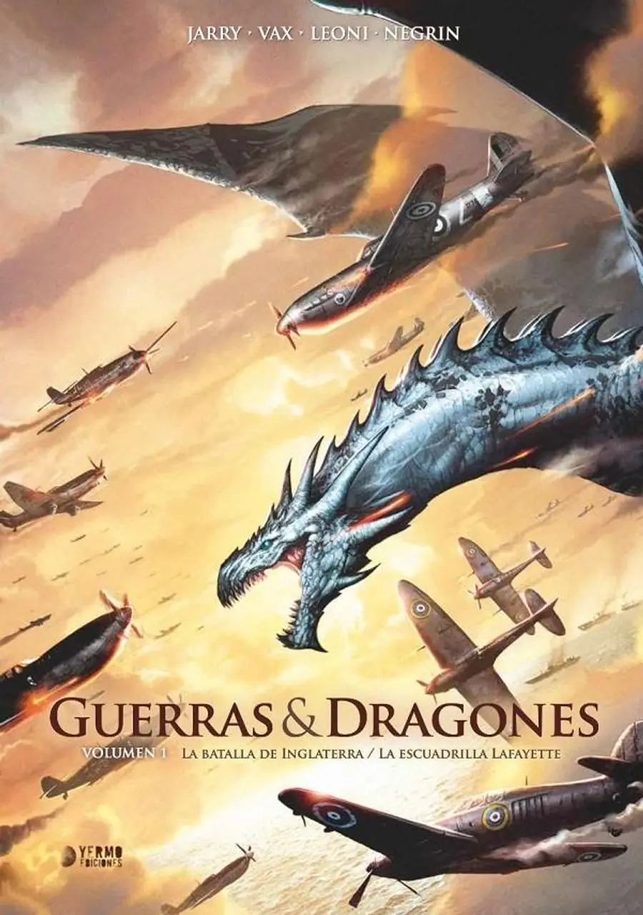 Guerras y Dragones 01 (La Batalla de Inglaterra / la Escuadrilla Lafayette) – Yermo Ediciones