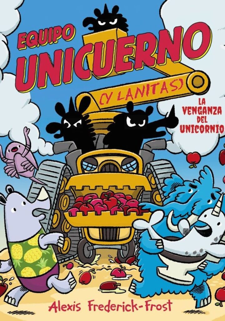 Equipo Unicuerno, 2. La venganza del unicornio – Hachette