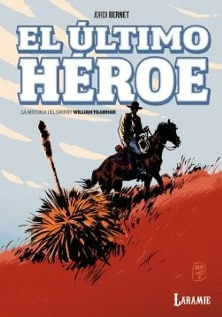 El Último Héroe – Laramie Ediciones