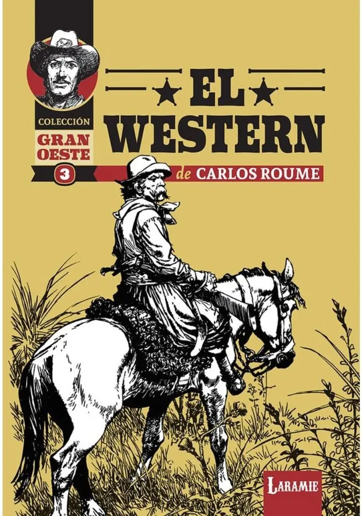 El Western de Carlos Roume – Laramie Ediciones