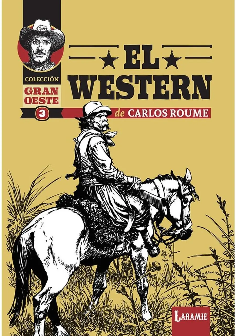 El Western de Carlos Roume – Laramie Ediciones