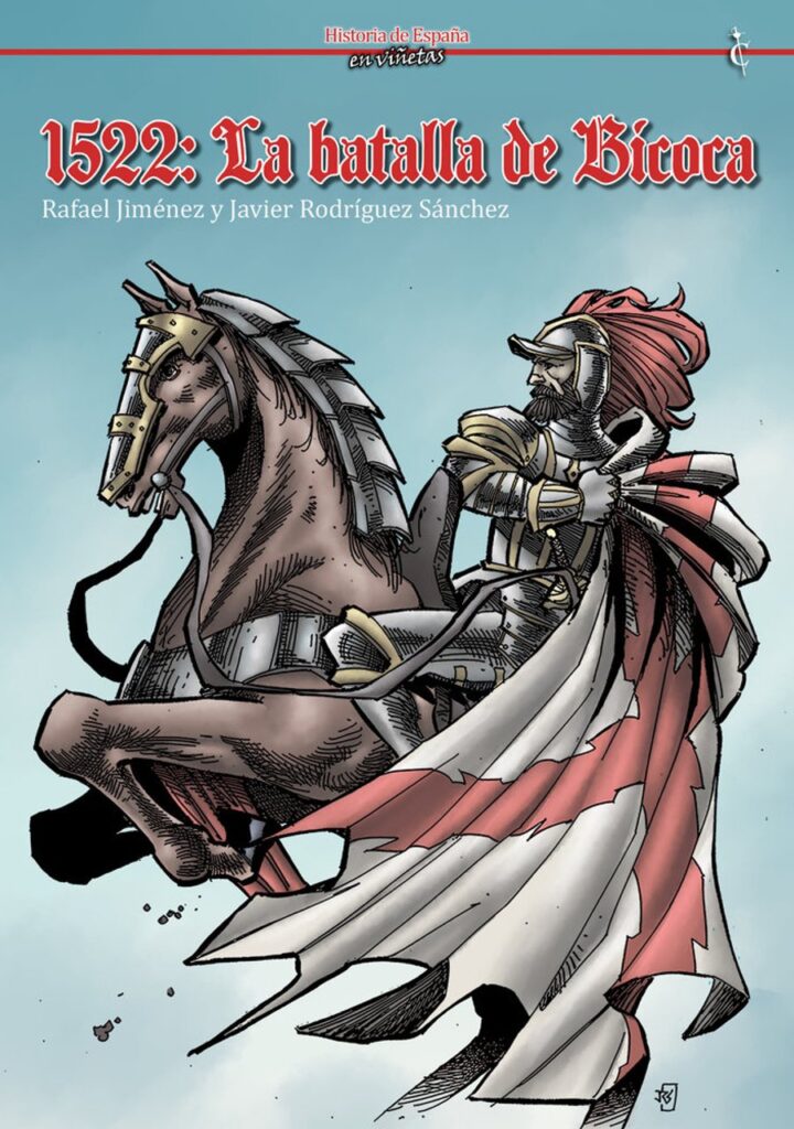 1522: La batalla de Bicoca – Cascaborra Ediciones
