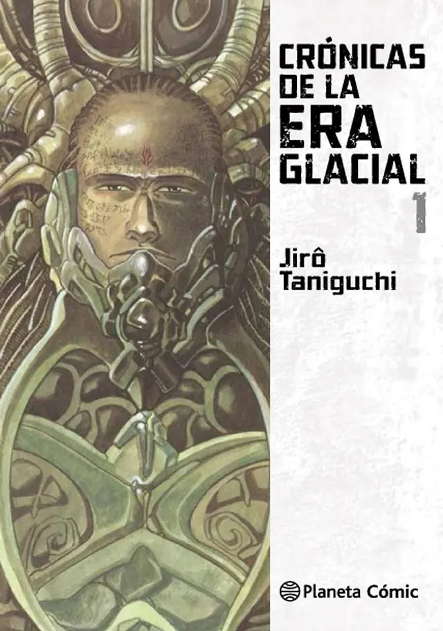 Biblioteca Taniguchi, Crónicas de la Era Glacial 01 – Planeta España
