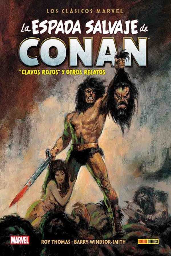 La Espada Salvaje de Conan: los Clasicos de Marvel 01 - Panini Argentina