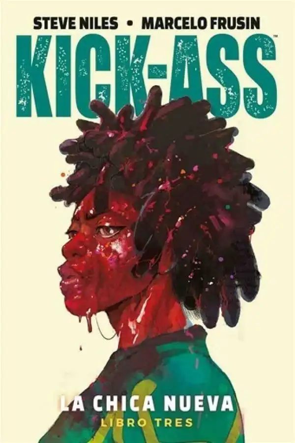 Kick-Ass: the New Girl 03 - Panini Argentina