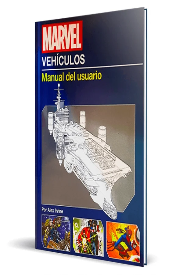 Marvel Vehículos: Manual del Usuario - Panini Argentina