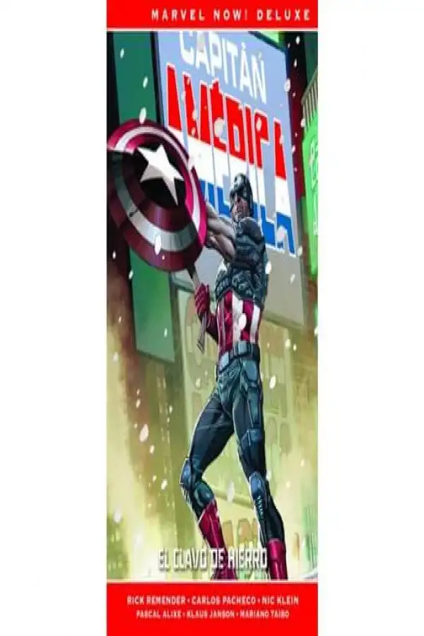 Marvel Now! Deluxe Capitán América de Rick Remender 2. el Clavo de Hierro - Panini Argentina