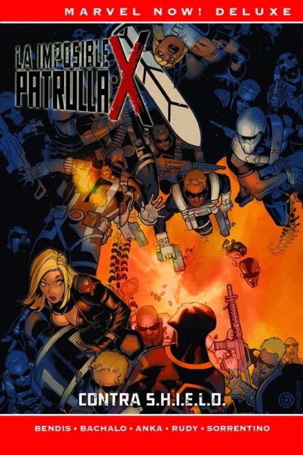 La Imposible Patrulla X de B M Bendis (HC) 05 Contra S.H.I.E.L.D - Panini Argentina