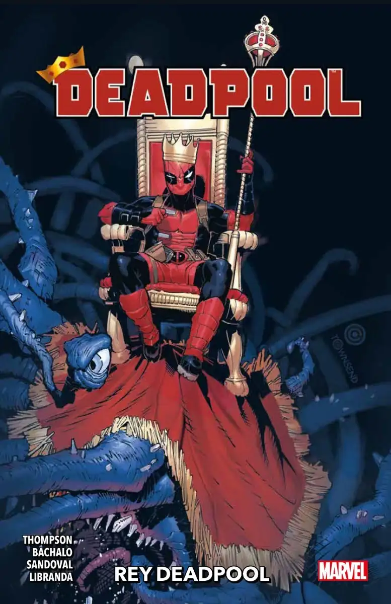 Deadpool: Rey Deadpool 01 - Panini Argentina