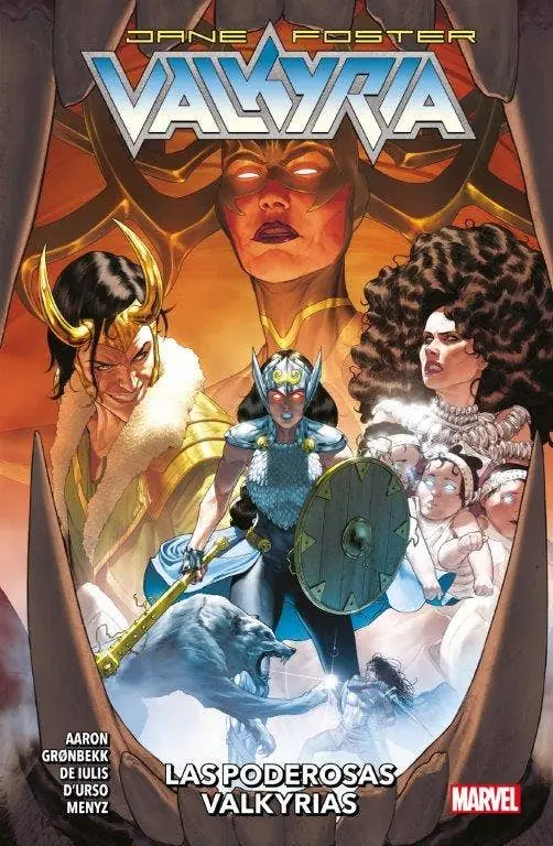 Valkyria: Jane Foster - las Poderosas Valkyrias 03 - Panini Argentina