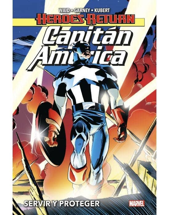 Heroes Return Capitan America (HC) 01 Servir y Proteger - Panini Argentina